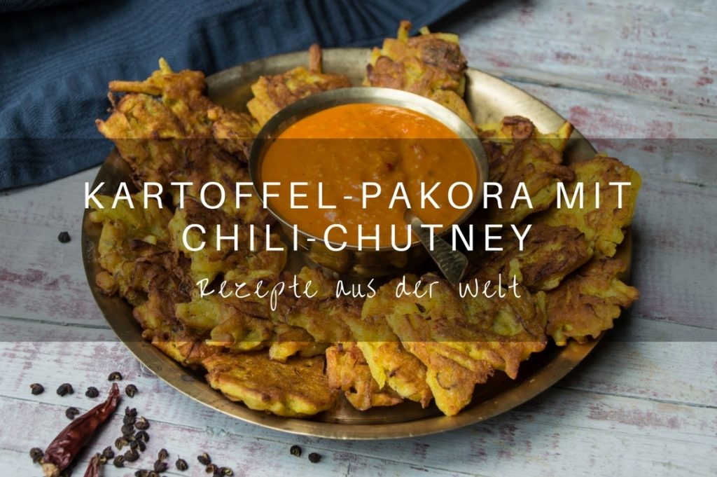Rezept: Kartoffel-Pakora &amp; Chili-Chutney aus Nepal