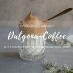 Rezept Dalgona Coffee Glas mit Kaffee
