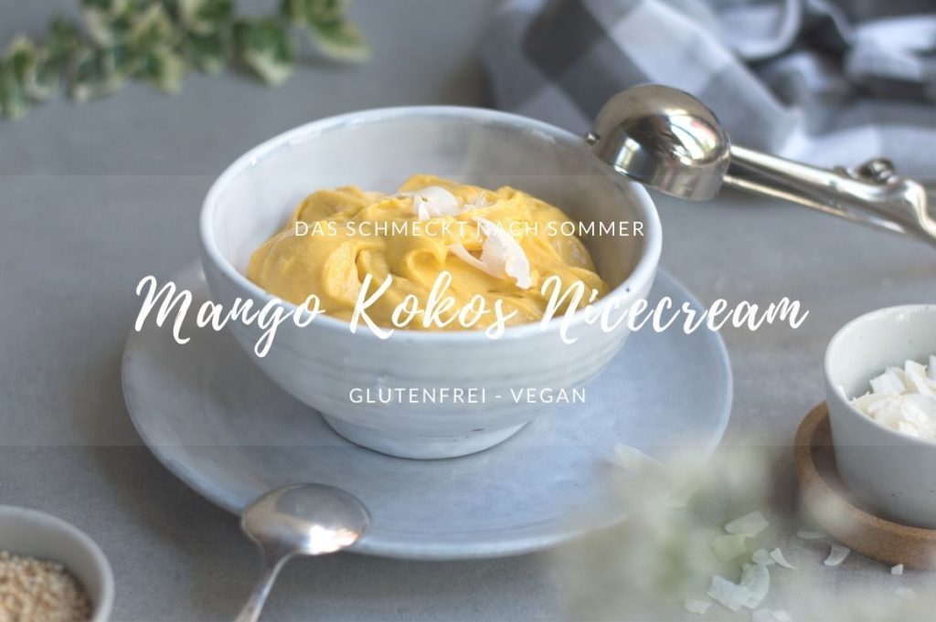 Rezept für Mango Kokos Nicecream Bowl mit Nicecream