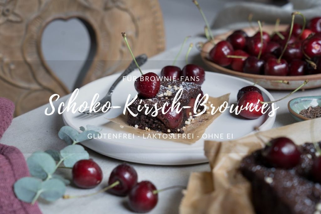 Schoko-Kirsch-Brownies Rezept für glutenfreie und laktosefreie Schoko-Kirsch-Brownies