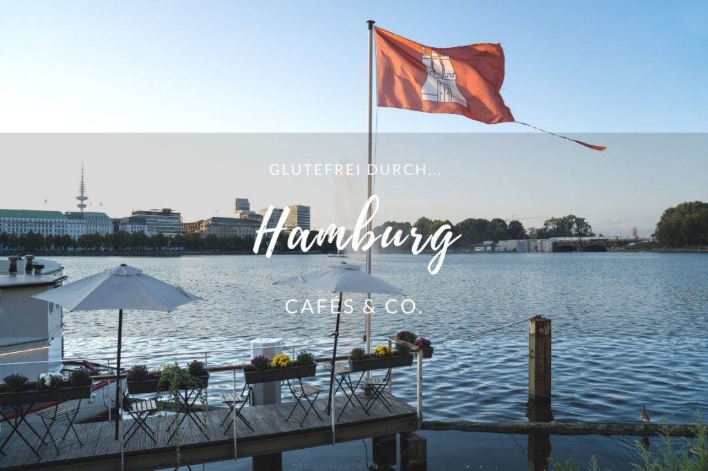 Glutenfrei durch… Hamburg! – Cafés & co.