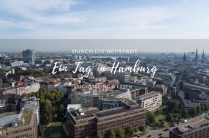 Ein Tag in Hamburg: Neustadt