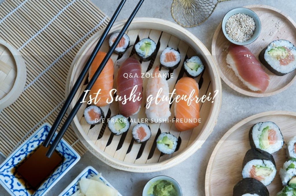 Ist Sushi glutenfrei?