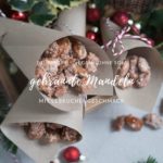 Rezept: gebrannte Mandeln mit Lebkuchengeschmack