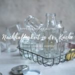 Nachhaltigkeit in der Küche