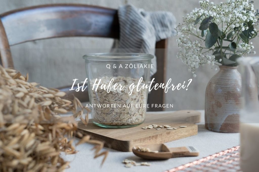 Ist Hafer glutenfrei?