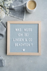 Was muss bei Linsen beachtet werden?