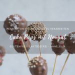 Rezept: glutenfreie Cake Pops