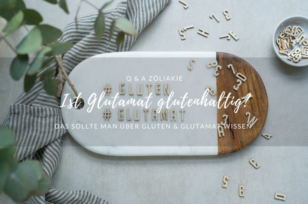 Ist Glutamat glutenhaltig?