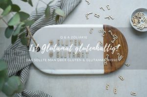 Ist Glutamat glutenhaltig?