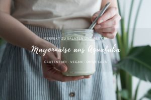 Rezept: vegane Mayonnaise