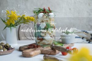 Rezept: mediterraner Nudelsalat, glutenfrei