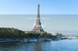 Glutenfrei durch Paris - glutenfreie Cafés