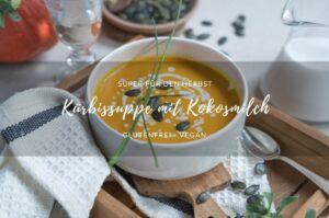 Rezept Kürbissuppe glutenfrei, vegan