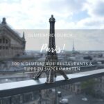 glutenfreie Tipps für Restaurats und Supermärkte, Paris