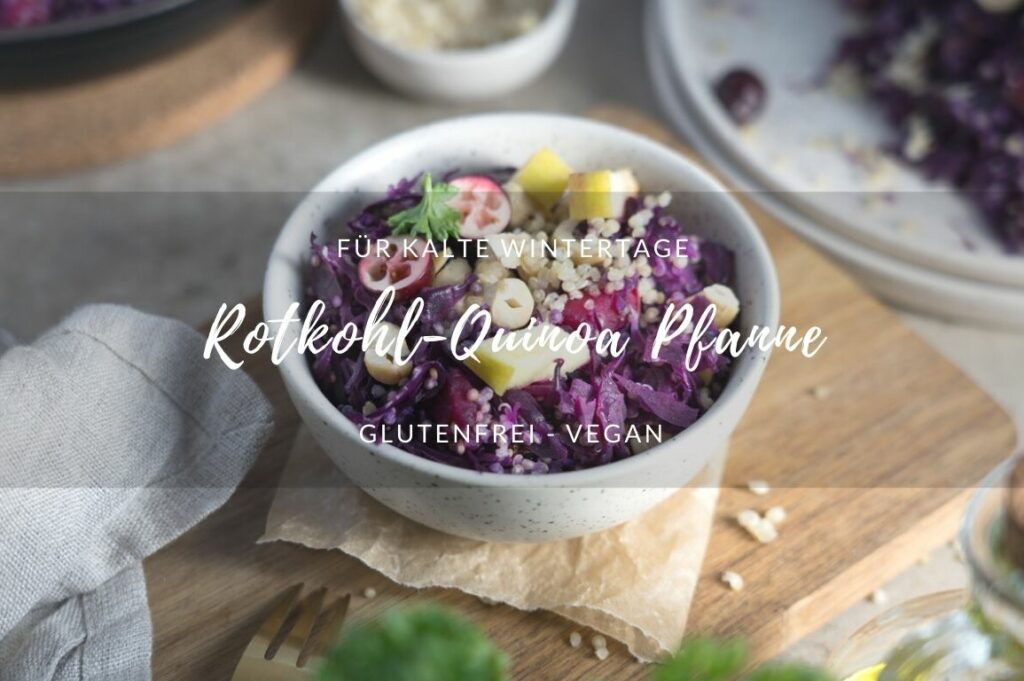 Rotkohl-Quinoa Pfanne I glutenfrei &amp; vegan - www.glutenfreiumdiewelt.de