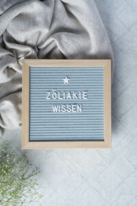 Fakten über Zöliakie