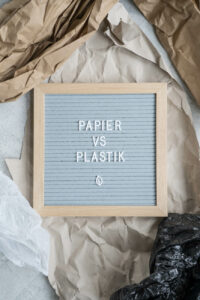 Papier vs. Plastik