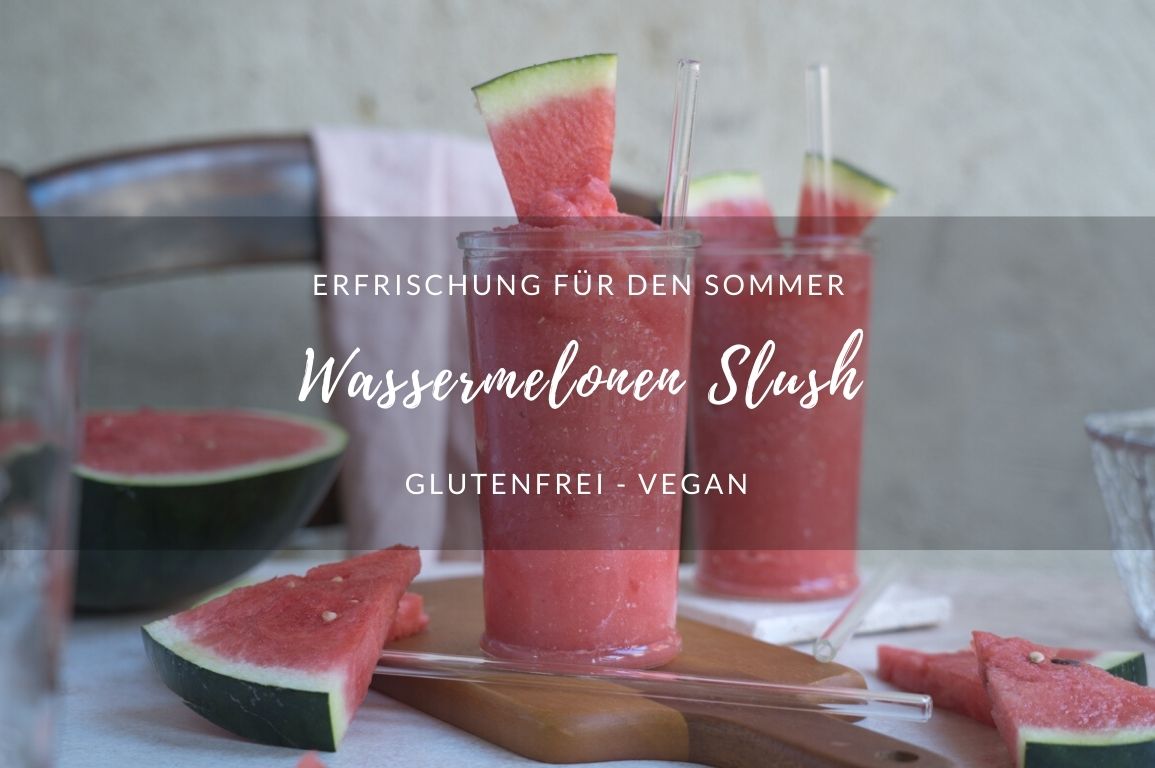 Wassermelonen Slush - glutenfrei I vegan - www.glutenfreiumdiewelt.de