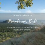 Ein Wochenende in Pemuteran, Bali
