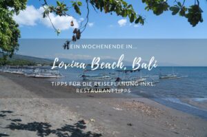 Ein Wochenende in Lovina, Bali