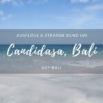 Tipps für Candidasa, Bali