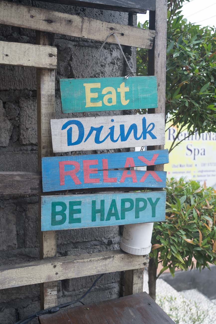 Eat, Drink, Relax, Be happy!