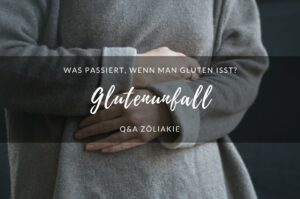 Glutenunfall