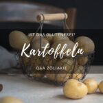 Sind Kartoffeln glutenfrei?