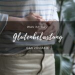 Glutenbelastung - Was ist das?