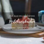 Rezept: Milchreiskuchen