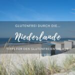 Tipps für den glutenfreien Urlaub