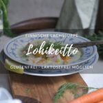 Rezept für finnische Lachssuppe