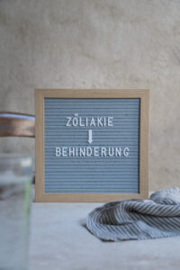 Zöliakie = Behinderung