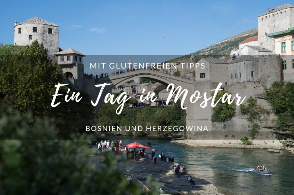 Tipps für Mostar