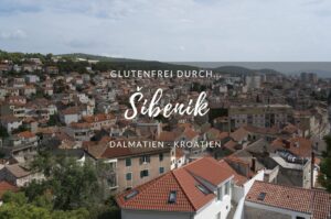 Glutenfrei durch Sibenik & Krka