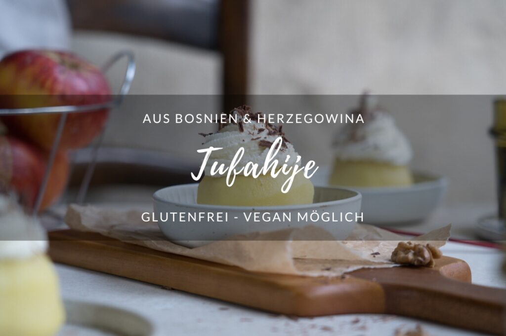 Rezept Tufahije
