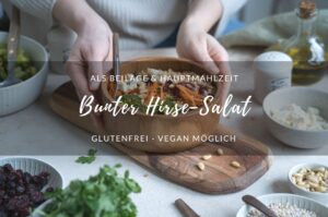 Rezept: Bunter Hirse-Salat