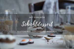 Schichtdessert mit Eierlikör