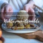 Rezept: Nektarinen-Crumble