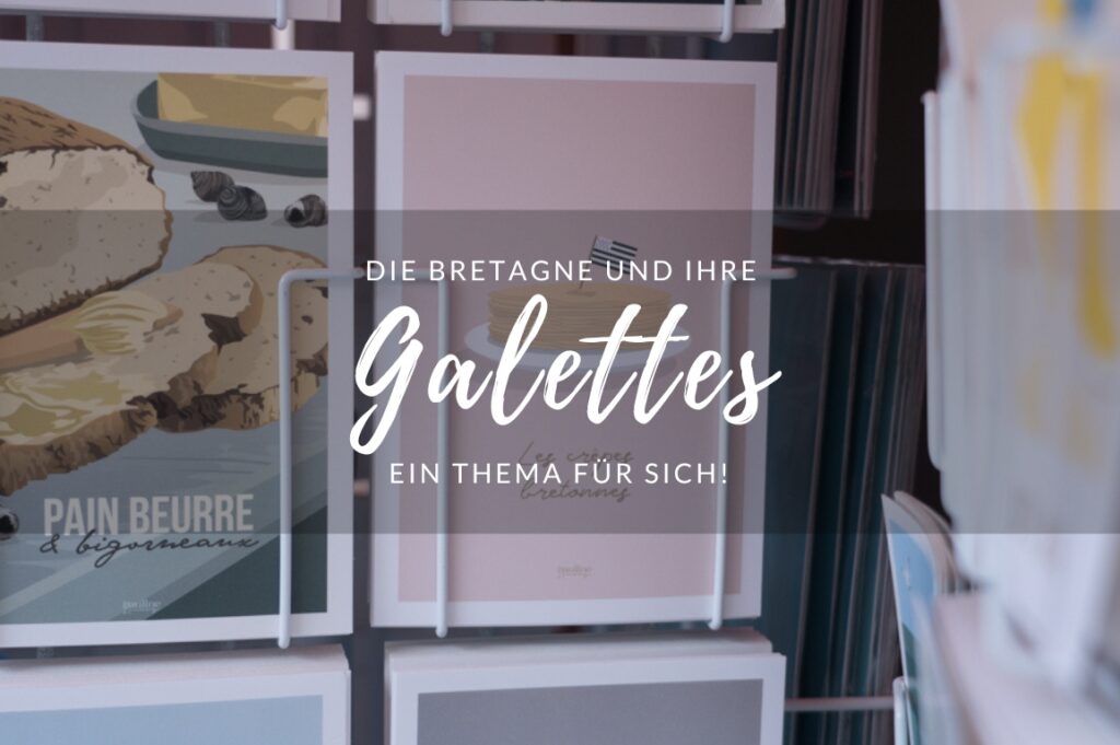 Galettes: Ein Themafür sich