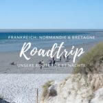 Roadtrip Normandie & Bretagne