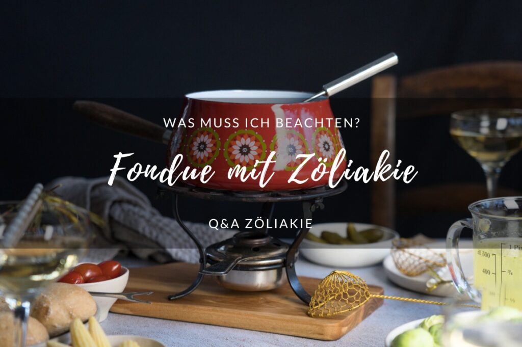 Tipps: Fondue mit Zöliakie