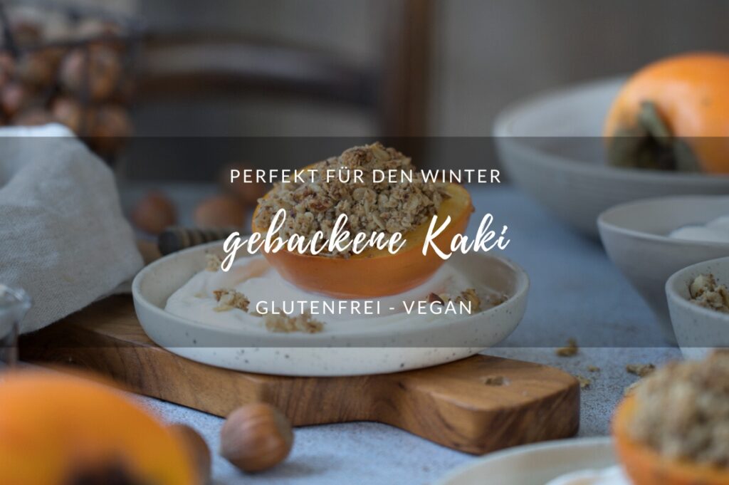 Rezept: gebackene Kaki