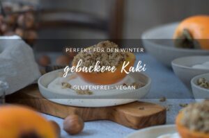 Rezept: gebackene Kaki