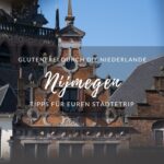 Glutenfrei durch Nijmegen