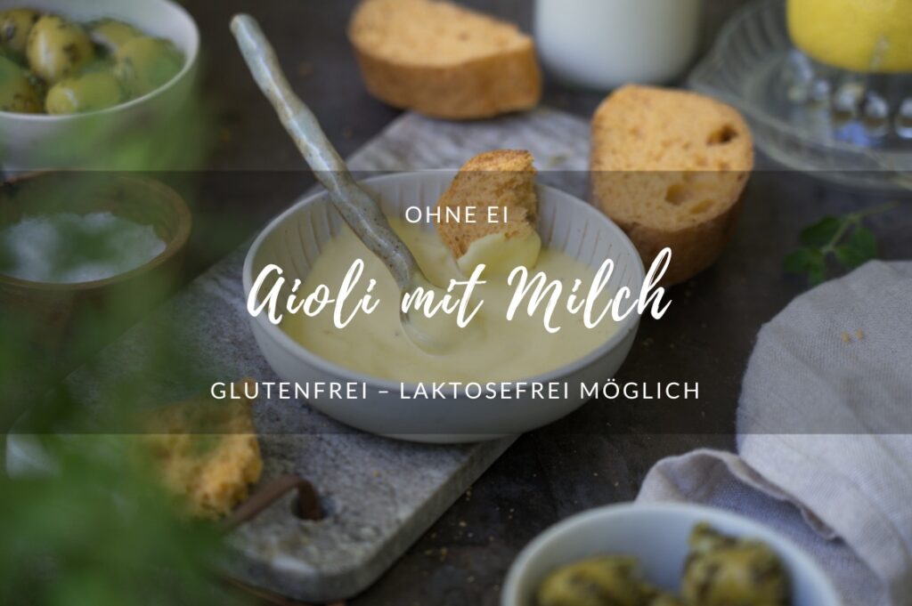 Aioli ohne Ei Ein Rezept für Aioli ohne Ei, mit Milch
