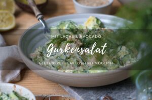 Rezept: Gurkensalat mit Stremellachs