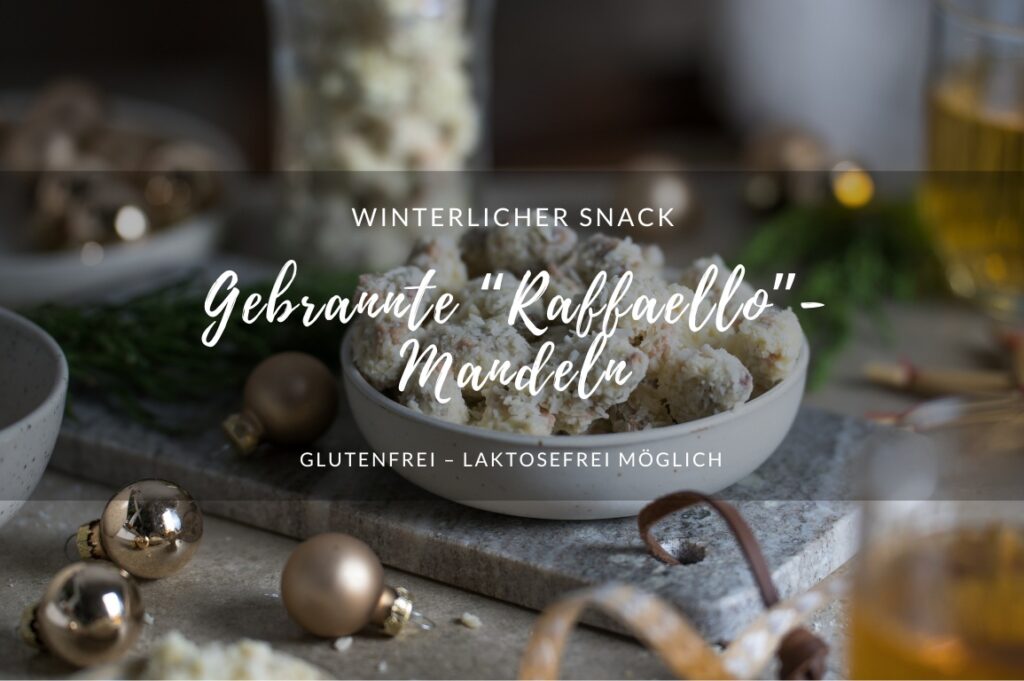 Gebrannte “Raffaello”-Mandeln Rezept für gebrannte Raffaello-Mandeln, glutenfrei