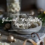 Rezept für gebrannte Raffaello-Mandeln, glutenfrei